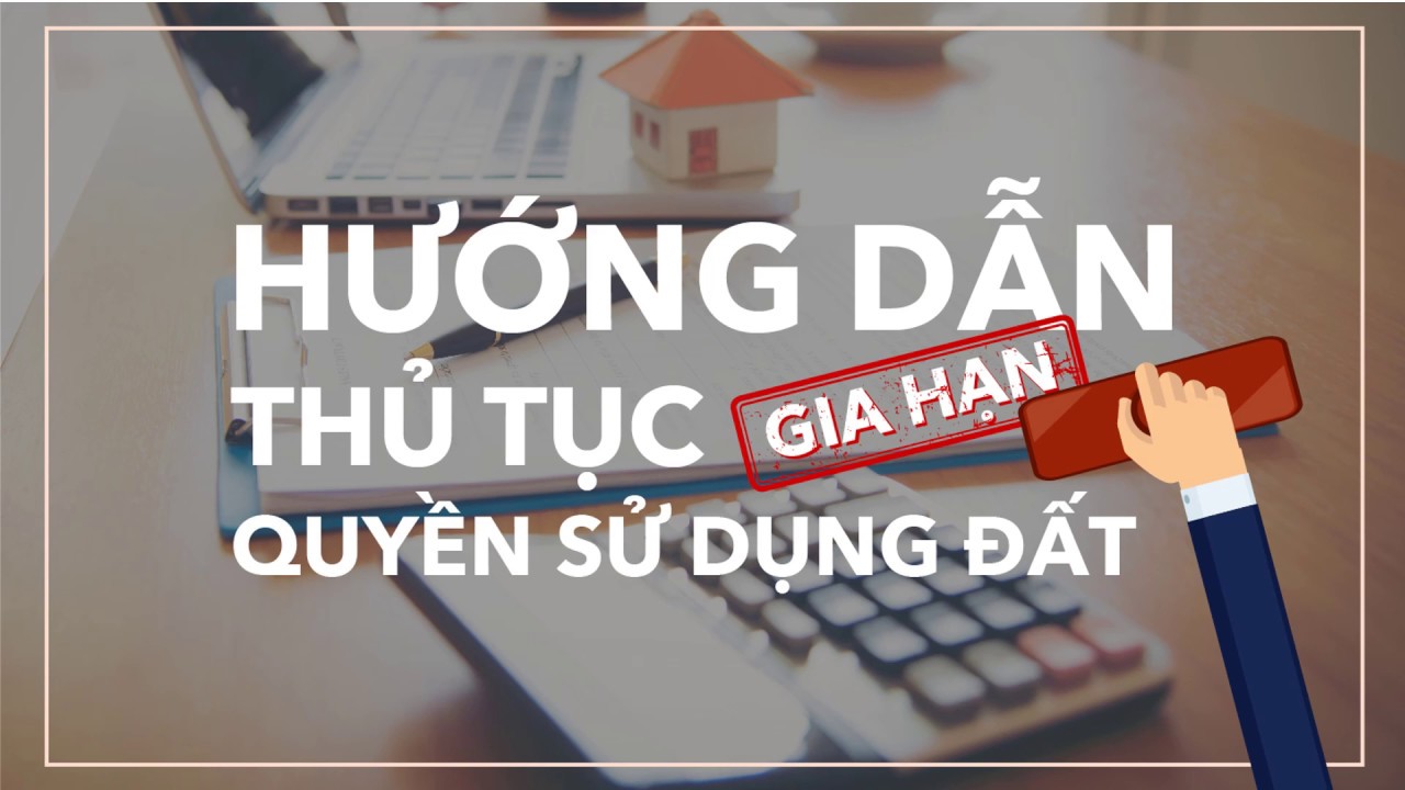 Thủ tục gia hạn quyền sử dụng đất