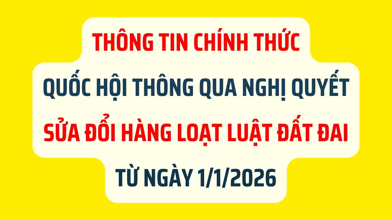 Chính sách về đất đai có hiệu từ tháng 1/2026