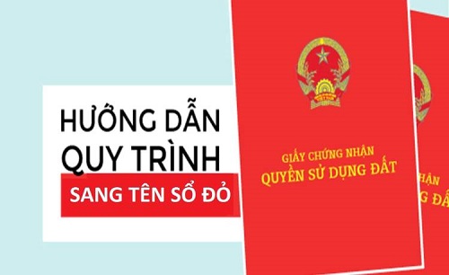 Thủ tục sang tên sổ đỏ nhanh chóng
